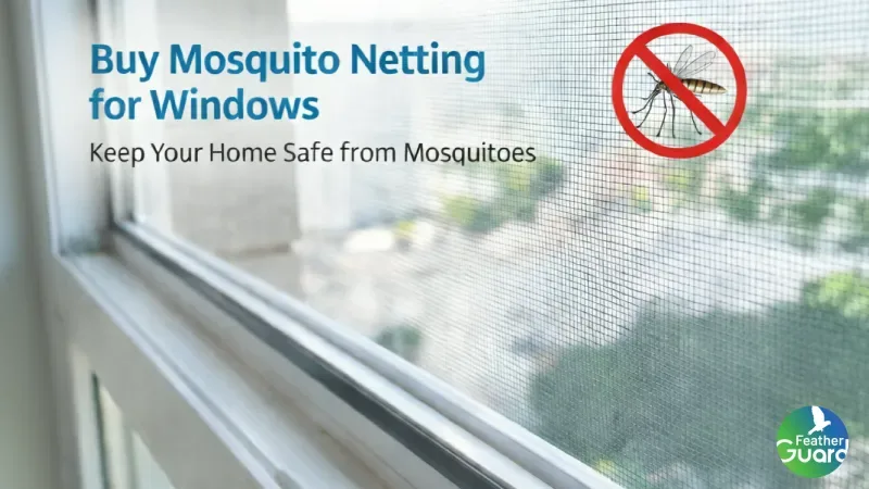 Buy Mosquito Netting for Windows Keep your Home Safe from Mosquitoes