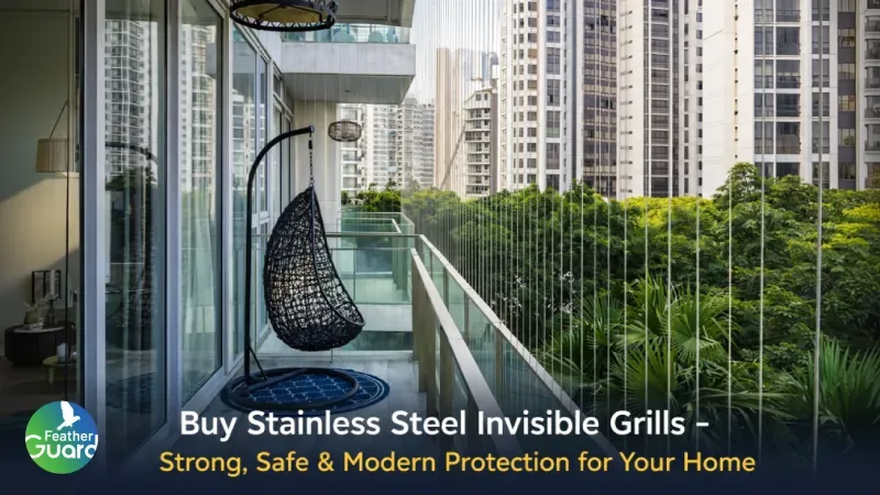 Buy Stainless Steel Invisible Grills Strong Safe Modern Protection for your Home