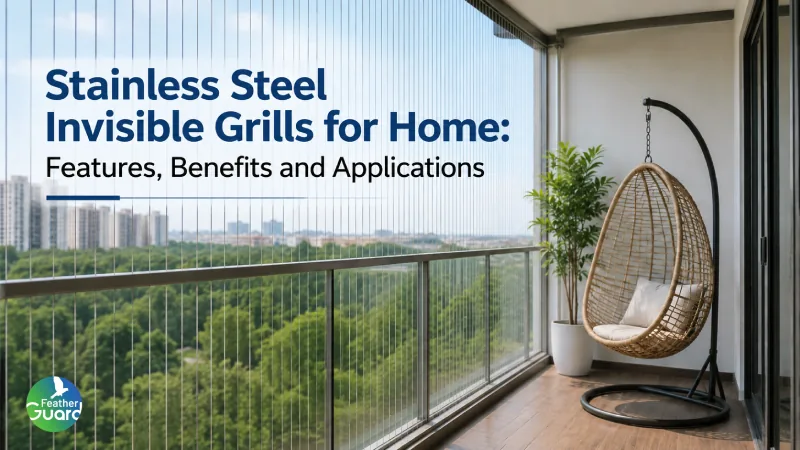 Stainless Steel Invisible Grills for Home Features Benefits and Applications