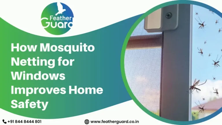 How Mosquito Netting for Windows Improves Home Safety