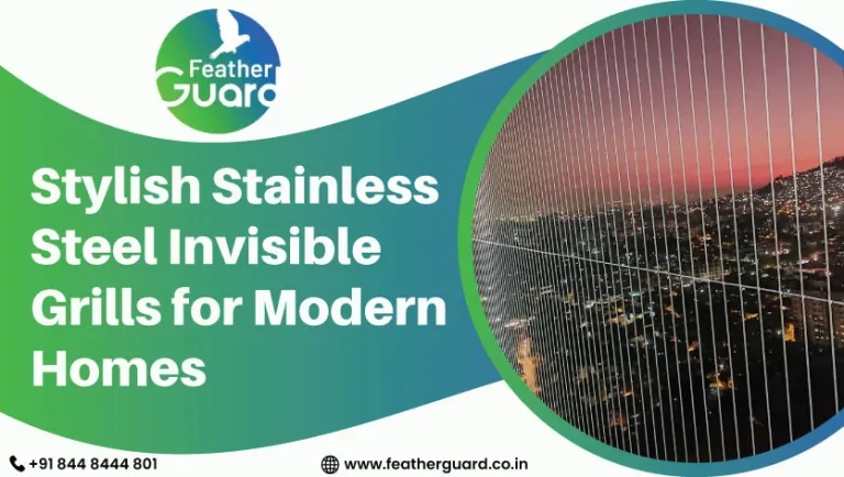 Stylish Stainless Steel Invisible Grills for Modern Homes